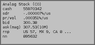silvery pda like display
				screen showing cash 55970324 sdr -.000007%/us pdr/vol .000351%/us
				bit 300.38 ask(mag) 307.53(10M) rnp US 57, MX 9, CA 8 ... nn
				895632